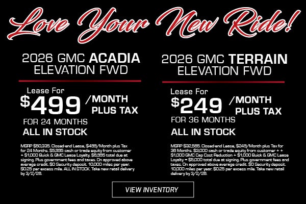 Love Your New Ride - 2026 GMC Acadia & Terrain